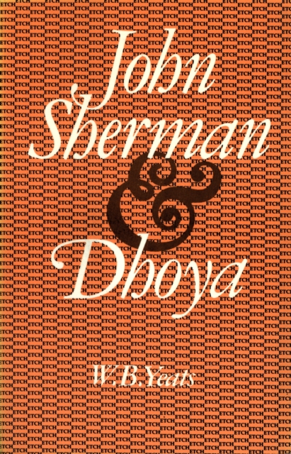 Book Cover for John Sherman and Dhoya by William Butler Yeats
