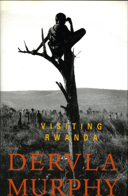 Book Cover for Visiting Rwanda by Dervla Murphy