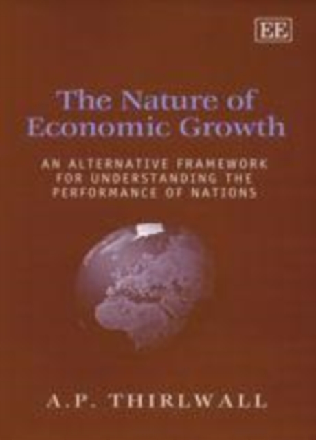 Book Cover for Nature of Economic Growth by Thirlwall, A. P.