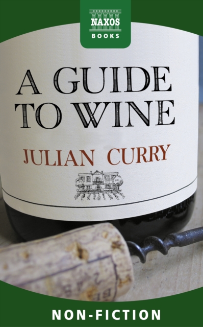 Book Cover for Guide to Wine by Julian Curry