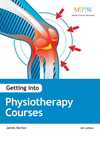 Book Cover for Getting Into Physiotherapy Courses by James Barton