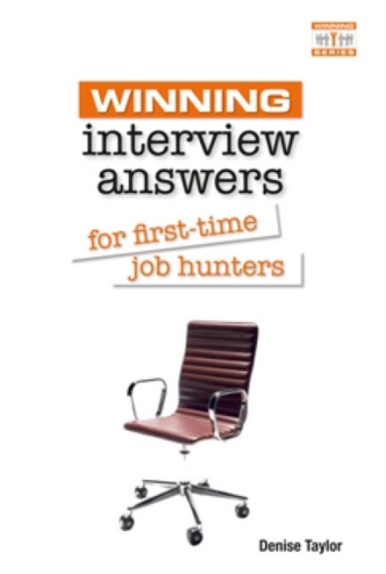 Book Cover for Winning Interview Answers for First-time Job Hunters by Denise Taylor