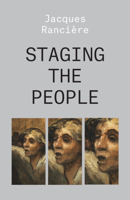 Book Cover for Staging the People by Jacques Ranciere