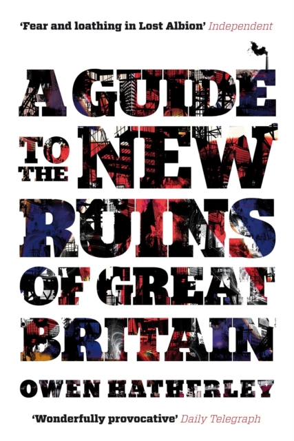 Book Cover for Guide to the New Ruins of Great Britain by Hatherley, Owen