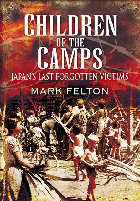 Book Cover for Children of the Camps by Mark Felton