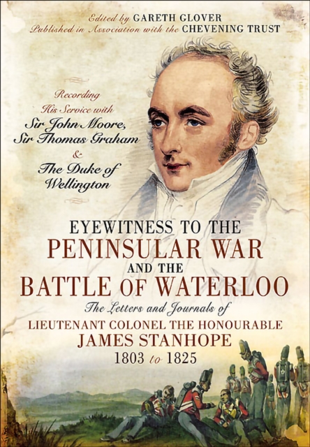 Book Cover for Eyewitness to the Peninsular War and the Battle of Waterloo by Gareth Glover