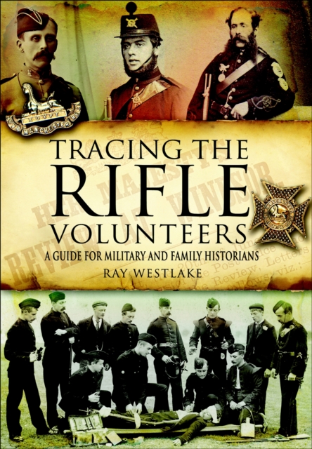 Book Cover for Tracing the Rifle Volunteers by Ray Westlake
