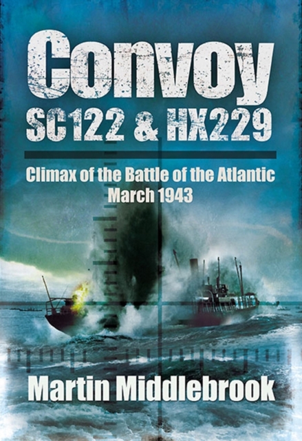 Book Cover for Convoy SC122 & HX229 by Martin Middlebrook
