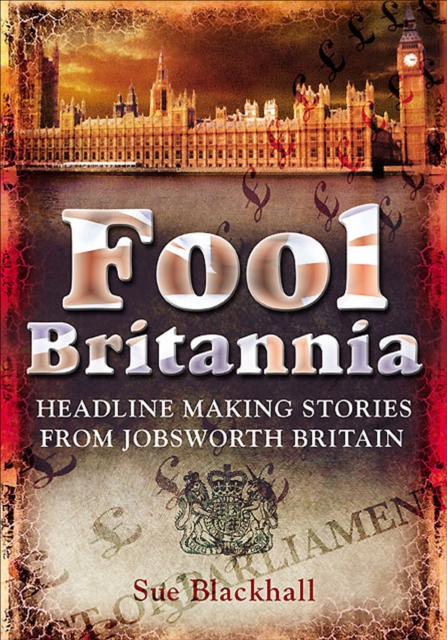 Book Cover for Fool Britannia by Sue Blackhall