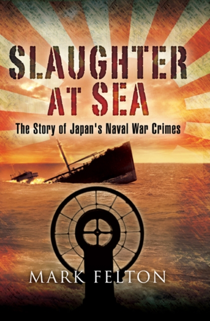 Book Cover for Slaughter at Sea by Mark Felton