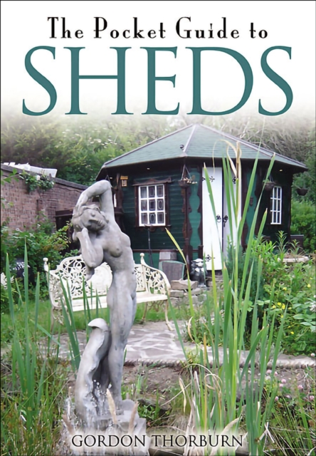 Book Cover for Pocket Guide to Sheds by Gordon Thorburn