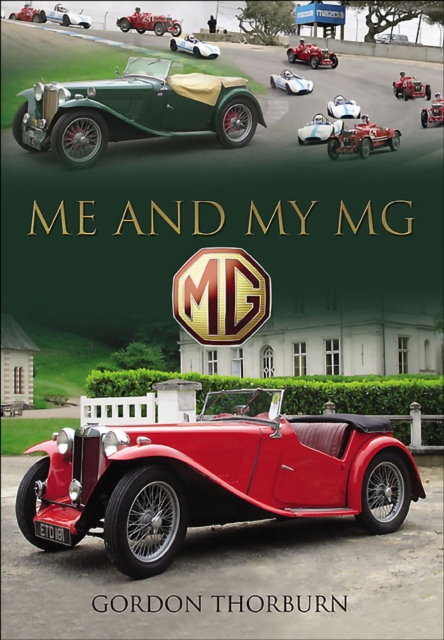 Book Cover for Me and My MG by Gordon Thorburn