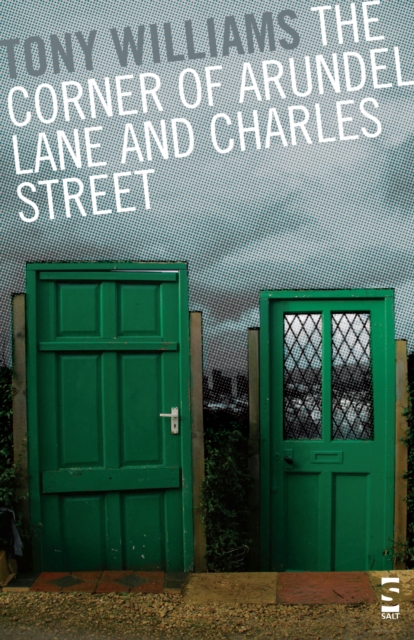 Book Cover for Corner of Arundel Lane and Charles Street by Tony Williams