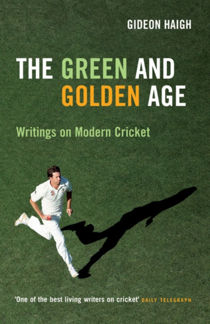 Book Cover for Green & Golden Age by Gideon Haigh