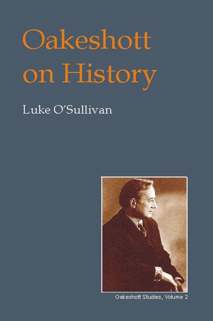 Book Cover for Oakeshott on History by O'Sullivan, Luke