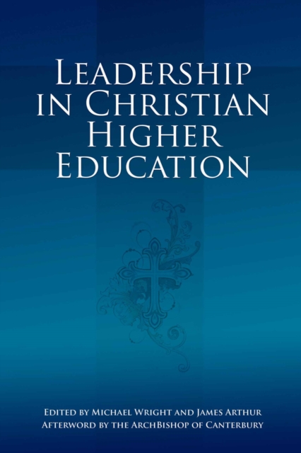 Book Cover for Leadership in Christian Higher Education by Wright, Michael