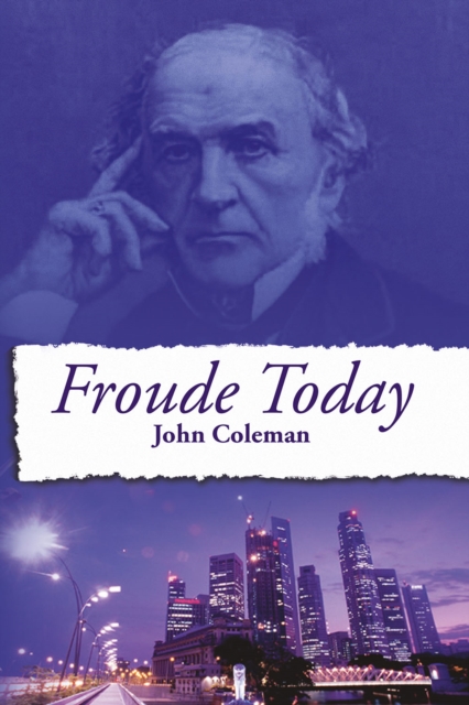 Book Cover for Froude Today by John Coleman