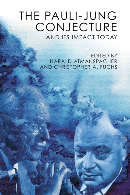 Book Cover for Pauli-Jung Conjecture and Its Impact Today by Harald Atmanspacher