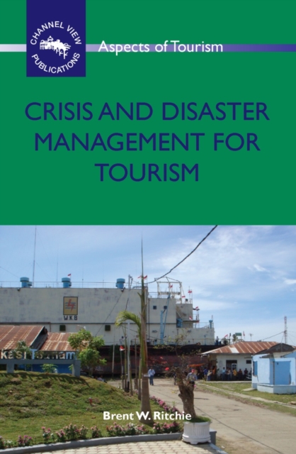 Book Cover for Crisis and Disaster Management for Tourism by Ritchie, Brent W.