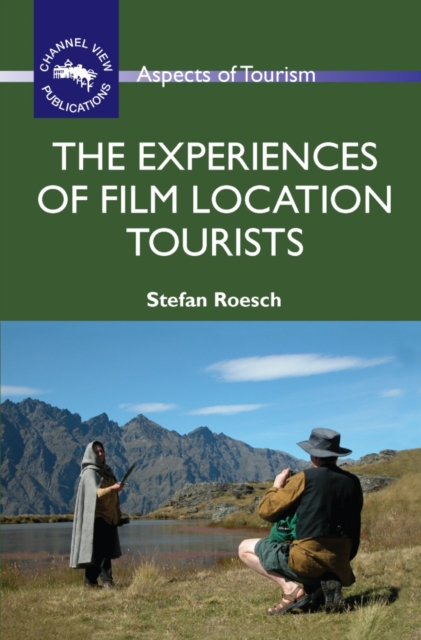 Book Cover for Experiences of Film Location Tourists by Roesch, Stefan