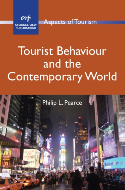 Book Cover for Tourist Behaviour and the Contemporary World by Philip L. Pearce