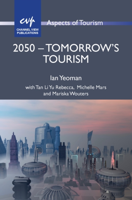 Book Cover for 2050 - Tomorrow's Tourism by Ian Yeoman