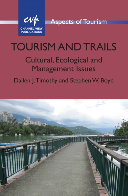 Book Cover for Tourism and Trails by Timothy, Dallen J.|Boyd, Stephen W.