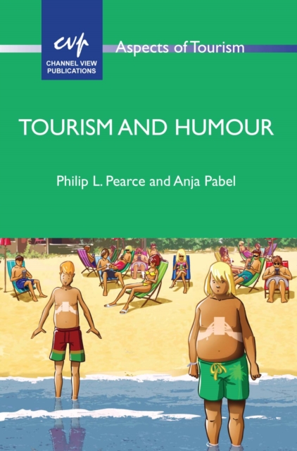Book Cover for Tourism and Humour by Philip L. Pearce, Anja Pabel