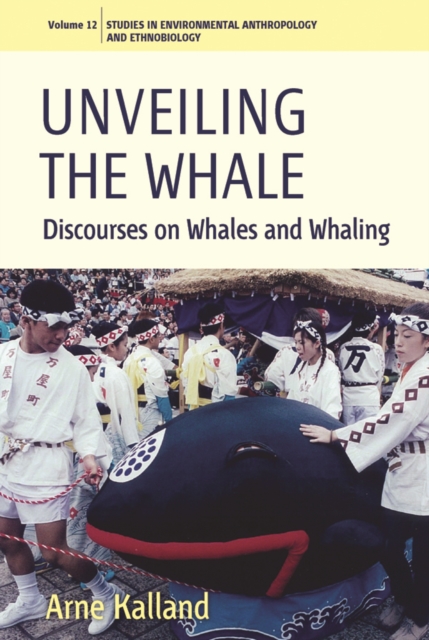 Book Cover for Unveiling the Whale by Arne Kalland