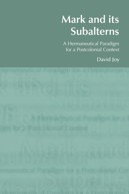 Book Cover for Mark and its Subalterns by David Joy