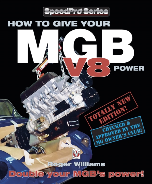 Book Cover for How to Give Your MGB V8 Power - Third Edition by Roger Williams