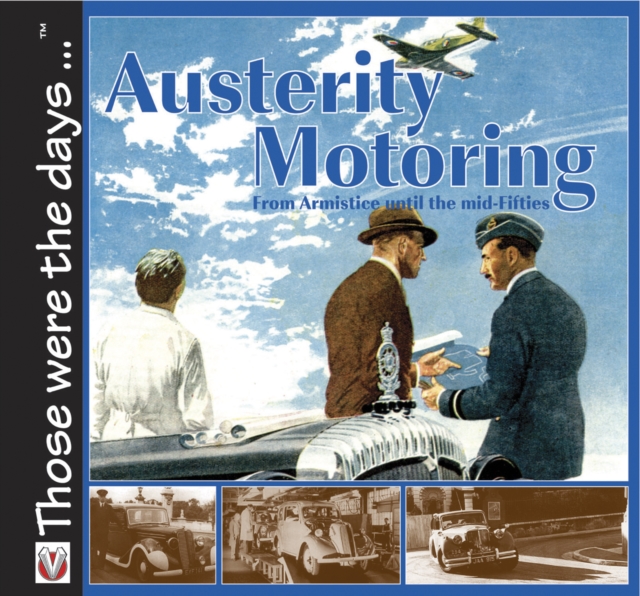 Book Cover for Austerity Motoring From Armistice until the mid-Fifties by Bobbitt, Malcolm