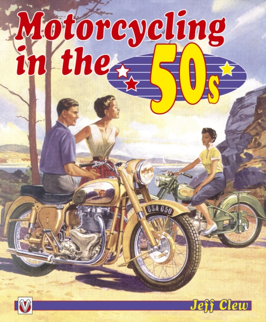 Book Cover for Motorcycling in the 50s by Clew, Jeff