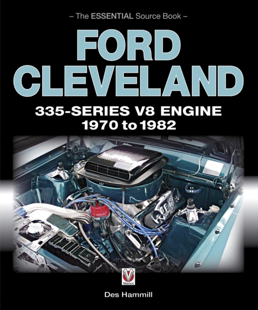 Book Cover for Ford Cleveland 335-Series V8 engine 1970 to 1982 by Des Hammill