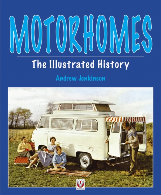 Book Cover for Motorhomes - The Illustrated History by Jenkinson, Andrew