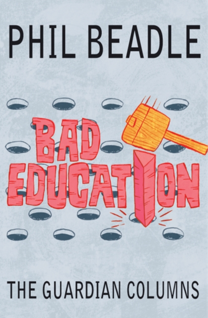 Book Cover for Bad Education by Phil Beadle