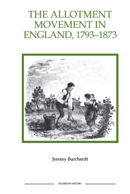 Book Cover for Allotment Movement in England, 1793-1873 by Burchardt, Jeremy