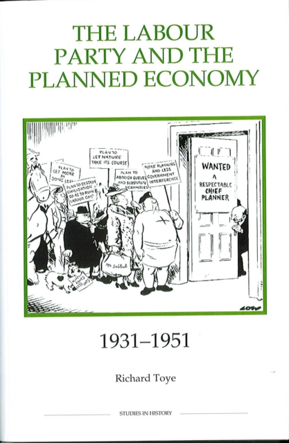 Book Cover for Labour Party and the Planned Economy, 1931-1951 by Toye, Richard