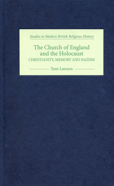 Book Cover for Church of England and the Holocaust by Tom Lawson