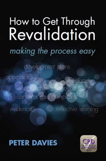 Book Cover for How to Get Through Revalidation by Peter Davies