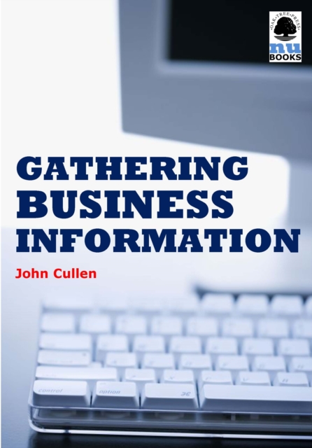 Book Cover for Gathering Business Information by John Cullen