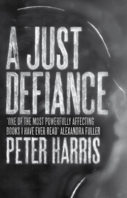 Book Cover for Just Defiance by Peter Harris