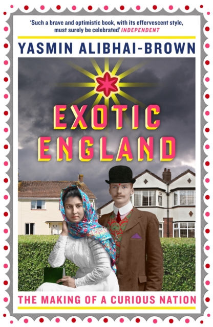 Book Cover for Exotic England by Yasmin Alibhai-Brown