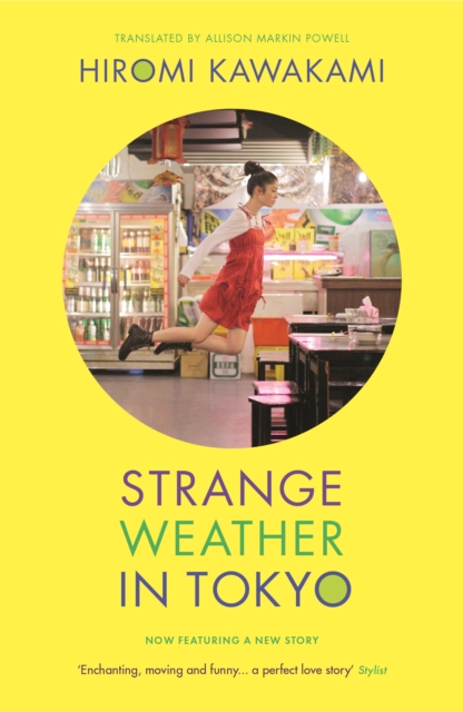 Book Cover for Strange Weather in Tokyo by Hiromi Kawakami