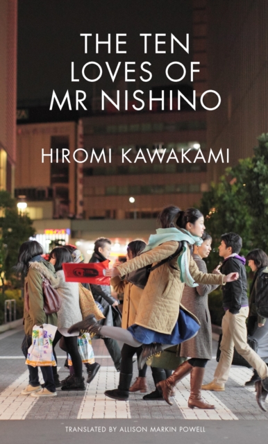 Book Cover for Ten Loves of Mr Nishino by Hiromi Kawakami