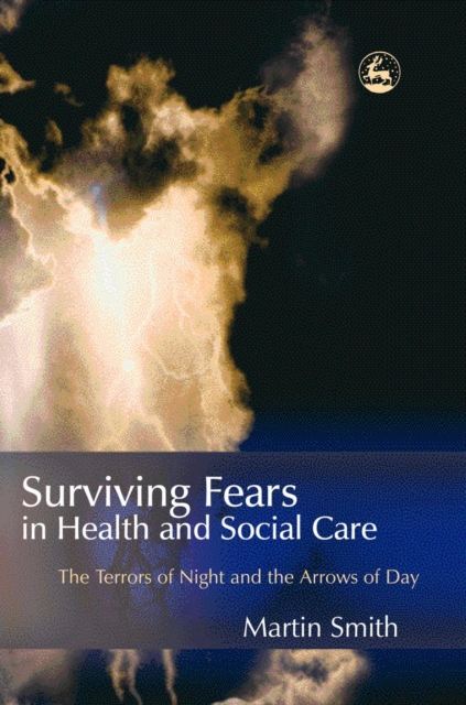 Book Cover for Surviving Fears in Health and Social Care by Martin Smith