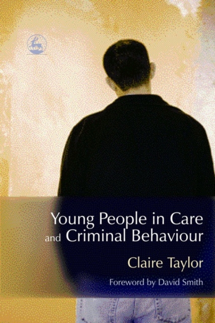 Book Cover for Young People in Care and Criminal Behaviour by David Smith