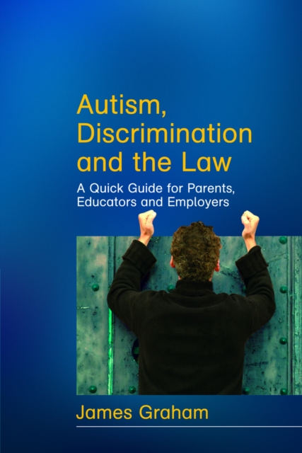 Book Cover for Autism, Discrimination and the Law by James Graham