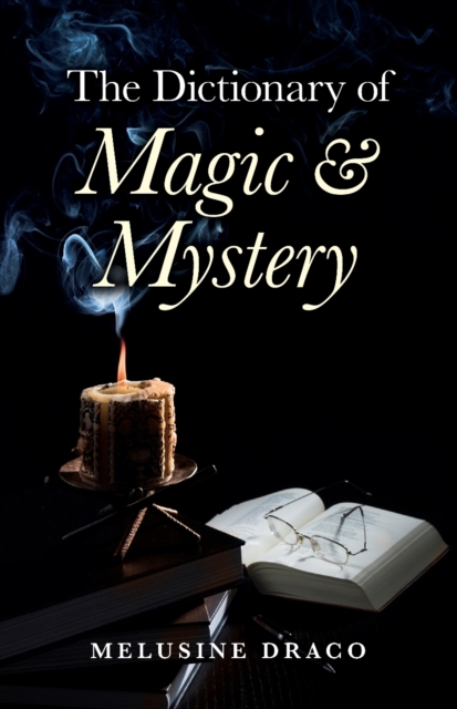 Book Cover for Dictionary of Magic & Mystery by Melusine Draco