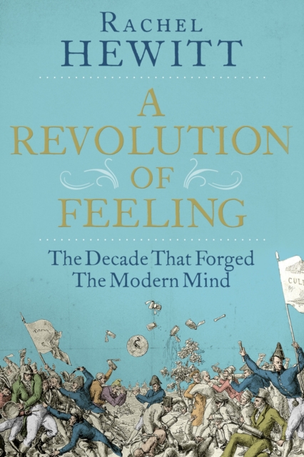 Book Cover for Revolution of Feeling by Rachel Hewitt